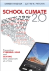 School Climate 2.0 : Preventing Cyberbullying and Sexting One Classroom at a Time - eBook