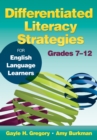 Differentiated Literacy Strategies for English Language Learners, Grades 7-12 - eBook