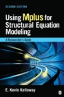 Using Mplus for Structural Equation Modeling : A Researcher's Guide - Book