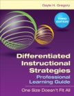 Differentiated Instructional Strategies Professional Learning Guide : One Size Doesn't Fit All - eBook