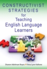 Constructivist Strategies for Teaching English Language Learners - eBook