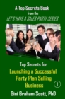 Top Secrets for Launching a Successful Party Plan Selling Business - eBook