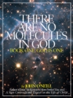 There Are No Molecules in God - eBook