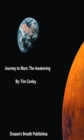 Journey To Mars: The Awakening - eBook