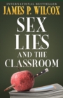 Sex, Lies, and the Classroom - eBook
