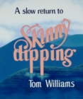 Slow Return to Skinny Dipping - eBook