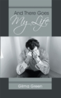 And There Goes My Life - eBook