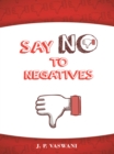 Say No to Negatives - eBook