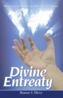 Divine Entreaty : Prayers for Public and Diverse Settings - eBook