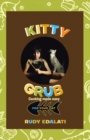Kitty Grub : Cooking Made Easy for Your Cat - eBook