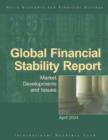 Global Financial Stability Report, April 2004: Market Developments and Issues - eBook