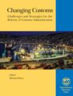 Changing Customs: Challenges and Strategies for the Reform of Customs Administration - eBook