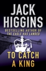 To Catch a King - eBook
