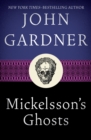 Mickelsson's Ghosts - eBook