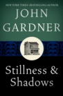 Stillness & Shadows - eBook