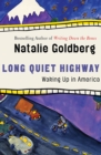 Long Quiet Highway : Waking Up in America - eBook