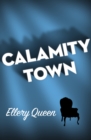 Calamity Town - eBook