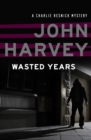 Wasted Years - eBook