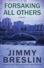 Forsaking All Others : A Novel - eBook