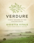 Verdure : Simple Recipes in the Italian Style - eBook