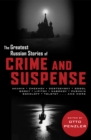 The Greatest Russian Stories of Crime and Suspense - eBook