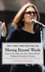 Moving Beyond Words : Essays on Age, Rage, Sex, Power, Money, Muscles: Breaking the Boundaries of Gender - eBook