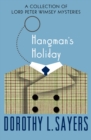 Hangman's Holiday : A Collection of Mysteries - eBook