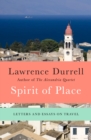 Spirit of Place : Letters and Essays on Travel - eBook