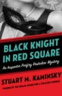 Black Knight in Red Square - eBook