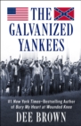 The Galvanized Yankees - eBook