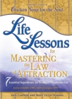 Life Lessons for Mastering the Law of Attraction : 7 Essential Ingredients for Living a Prosperous Life - eBook