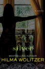 Silver : A Novel - eBook