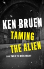 Taming the Alien - eBook