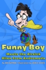 Funny Boy Meets the Airsick Alien from Andromeda - eBook