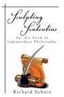 Sculpting Sententiae : An Art Form of Independent Philosophy - eBook