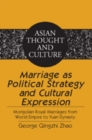 Marriage as Political Strategy and Cultural Expression : Mongolian Royal Marriages from World Empire to Yuan Dynasty - eBook