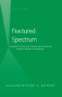 Fractured Spectrum : Perspectives on Christian-Muslim Encounters in Nigeria - eBook