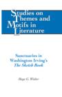 Sanctuaries in Washington Irving's «The Sketch Book» : The Sketch Book - eBook