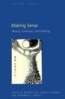 Making Sense : Beauty, Creativity, and Healing - eBook
