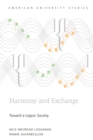 Harmony and Exchange : Toward a Legoic Society - eBook