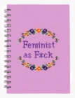 Feminist as F*ck Notebook - Book