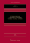 International Civil Litigation in United States Courts - eBook