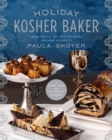The Holiday Kosher Baker : Traditional & Contemporary Holiday Desserts - eBook