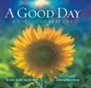 A Good Day : A Gift of Gratitude - eBook