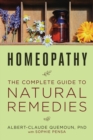Homeopathy : The Complete Guide to Natural Remedies - eBook