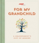 For My Grandchild : A Grandparent's Gift of Memory - Book