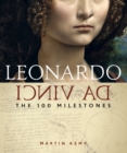 Leonardo da Vinci : The 100 Milestones - eBook