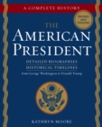 The American President : A Complete History - eBook