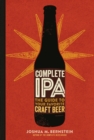 Complete IPA : The Guide to Your Favorite Craft Beer - eBook