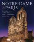 Notre-Dame de Paris : History, Art, and Revival from 1163 to Tomorrow - Book